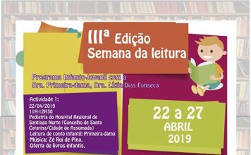 Semana da Leitura, #lermaissabermais, Programa infanto-juvenil com a Primeira-Dama, Lígia Dias Fonseca, Palácio do…