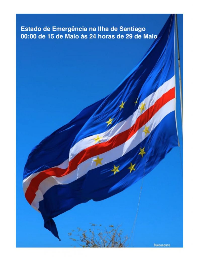 Prorrogação da Declaração de Estado de Emergência das 00:00 de 15 de Maio às 24:00 de 29 de Maio